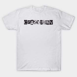 Crazy Town 6 T-Shirt